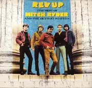 LP - Mitch Ryder & The Detroit Wheels - Rev Up - The Best Of