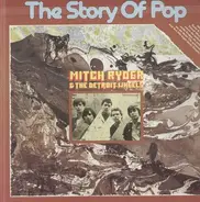 Mitch Ryder & The Detroit Wheels - The Story Of Pop