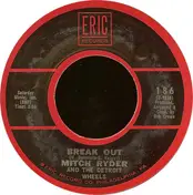 Mitch Ryder & the Detroit Wheels - Break Out
