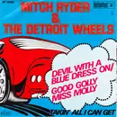 7inch Vinyl Single - Mitch Ryder & The Detroit Wheels - Devil With A Blue Dress On & Good Golly Miss Molly / Takin' All I Can Get
