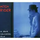 CD - Mitch Ryder Feat. Engerling - A Dark Caucasian Blue - Digipak