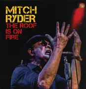 LP - Mitch Ryder - The Roof Is On Fire