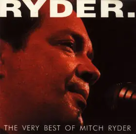 Mitch Ryder - The Very Best Of Mitch Ryder