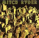 LP - Mitch Ryder - All The Real Rockers Come From Detroit