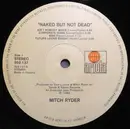 LP - Mitch Ryder - Naked But Not Dead