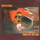 LP - Mitch Ryder - Naked But Not Dead