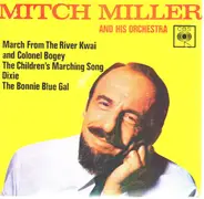 Mitch Miller And His Orchestra - March From The River Kwai