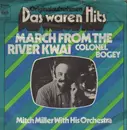 7'' - Mitch Miller And His Orchestra - March From The River Kwai / The Yellow Rose Of Texas