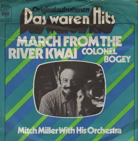 Mitch Miller - March From The River Kwai / The Yellow Rose Of Texas