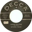 7inch Vinyl Single - Mitchell Torok - Pledge Of Love