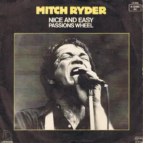 Mitch Ryder & the Detroit Wheels - nice and easy / passions wheel