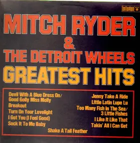 Mitch Ryder & the Detroit Wheels - Greatest hits