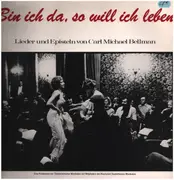 LP - Mitglieder Des Hessischen Staatstheaters, Wiesbaden , Carl Michael Bellman - Bin Ich Da, So Will Ich Leben