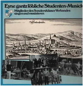 ^Mitglieder des Sondershäuser Verbandes singen un - Eyne gantz löbliche Studenten-Musick