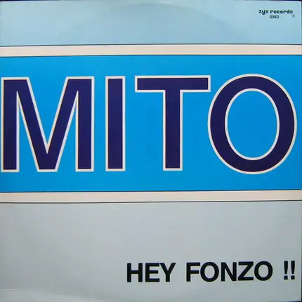 Mito - Hey Fonzo !!