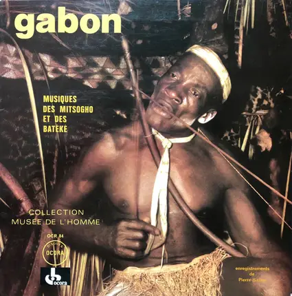 Mitsogho / Teke - Gabon: Musiques Des Mitsogho Et Des Batéké