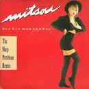 7inch Vinyl Single - Mitsou - Bye Bye Mon Cowboy (The Shep Pettibone Remix)