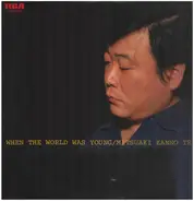 Mitsuaki Kanno Trio - When The World Was Young