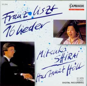 Mitsuko Shirai - Franz Liszt: 16 Lieder