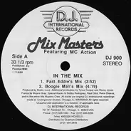 Mix Masters Featuring MC Action - In The Mix