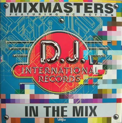Mix Masters Featuring MC Action - In The Mix