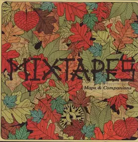 MIXTAPES - Maps & Companions