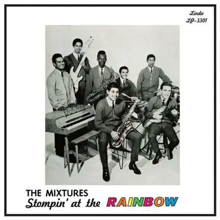 Mixtures - Stompin' at the Rainbow