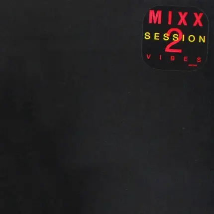 Mixx Vibes - Session 2