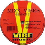 12inch Vinyl Single - Mixx Vibes - Session 3