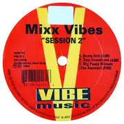 12inch Vinyl Single - Mixx Vibes - Session 2