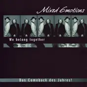 Mixed Emotions - We Belong Together