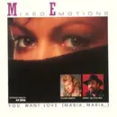 12'' - Mixed Emotions - You Want Love (Maria, Maria) (Extended Version)