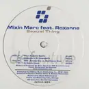 12inch Vinyl Single - Mixin' Marc Featuring Roxanne - Sexual Thing - still sealed
