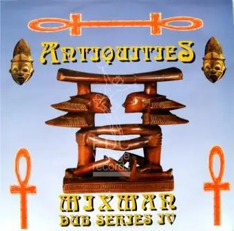 Mixman - Antiquities Dub Series IV