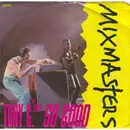 12'' - Mixmasters - Tony G's So Good