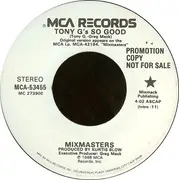 7inch Vinyl Single - Mixmasters - Tony G's So Good
