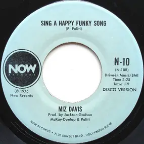 Miz Davis - Sing A Happy Funky Song