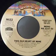 Mizz - This Old Heart Of Mine