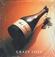 MJ Cole - Crazy Love