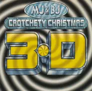 MJ Kelli & BJ Harris - Crotchety Christmas 3-D