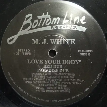 MJ White - Love Your Body