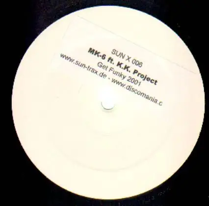 MK-6 Ft. K.K. Project - Get Funky 2001