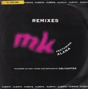 MK - Always (The Remixes)