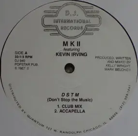 MK II - D S T M (Don't Stop The Music)