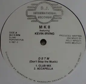 MK II - D S T M (Don't Stop The Music)