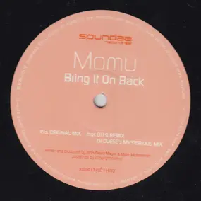 Momu - Bring It On Back