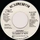 7inch Vinyl Single - Moment Of Truth - Helplessly (Part I)