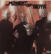 Moment of Truth - Same