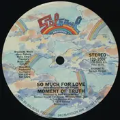 Moment of Truth - So Much For Love