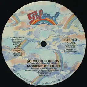 Moment of Truth - So Much For Love